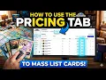 How to use the pricing tab in TCGPlayer to mass list cards