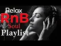 【R\u0026B Soul】Romantic Soul \u0026 R\u0026B Groove – Smooth Chill Mix for Lovers and Dreamers