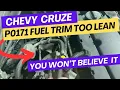 Chevy cruze p0171 code system too lean Holden cruze p0171