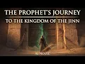 Lagu Why Did the Prophet ﷺ Meet the Jinn? How He Called Them to Islam and the Mystery of the Staff