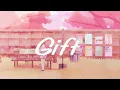 Lagu Myuk - Gift (Music Video) 【Prod by tofubeats】