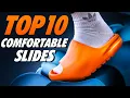 Top 10 Most COMFORTABLE Slides