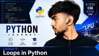 Lecture 5 Loops in Python While For Loops Python Full Course