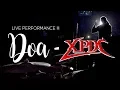 DOA - XPDC Live Performance