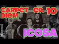 Download Lagu Carpet Diem ep.10 | ICOSA