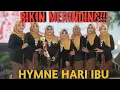 Download Lagu Hymne Hari Ibu - Suara  PKK Bikin merinding - PKK Desa Cangkring