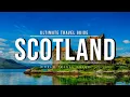 Download Lagu SCOTLAND Ultimate Travel Guide 2025 - The Incredible Land of Highlands and Lochs