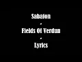 Sabaton Fields of Verdun Lyrics Video HD