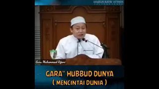 cara hubbud dunya mencintai dunia guru muhammad rijani