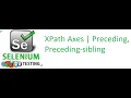 Selenium Class 22 XPath Axes Preceding Preceding-sibling