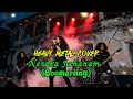 Lagu Boomerang “NERAKA JAHANAM (Heavy Metal Cover)