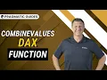 Power BI COMBINEVALUES DAX Function Tutorial