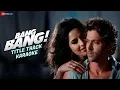 Download Lagu Bang Bang Title Track - Karaoke + Lyrics (Instrumental) | BANG BANG! | Hrithik Roshan \u0026 Katrina Kaif