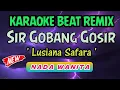Download Lagu KARAOKE - SIR GO BANG GOSIR - NADA WANITA