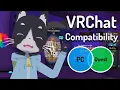 VRChat PC Quest Compatibility 2023