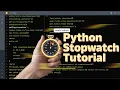 How to Create a Stopwatch in Python Python Stopwatch Tutorial for Beginners H4x0rTu5h4r