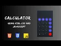 Building a Simple Calculator with HTML CSS and JavaScript Step-by-Step Tutorial Aniruddha Ghosh