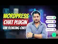 How to Add Live Chat to Your WordPress Website WordPress Floating Chat Bit Assist