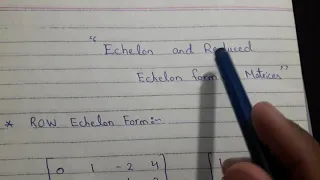 Download Echelon and Reduced Echelon forms of Matrices in Hindi/Urdu | Row Echelon Form MP3