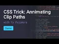 CSS Trick Animating Clip Paths