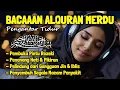 Download Lagu Al Quran Merdu Pengantar Tidur Surah Al Mulk, Ar Rahman, Al Waqiah, Penenang Hati \u0026 Pikiran Cemaas