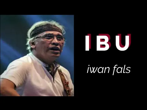 Download MP3 IBU ( Iwan Fals ) terISTIMEWAH untuk IBU