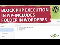 How to Block PHP Execution In wp-includes Folder through Htaccess in WordPress
