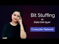Bit Stuffing in Data Link Layer Computer Network
