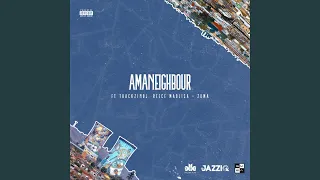 amaneighbour feat reece madlisa zuma and thackzindj