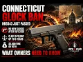 Connecticut Just Passed the Glock Ban Here s What Happens Next