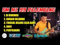 Lagu 30 MENIT BERSAMA OM. MZ 99 PALEMBANG