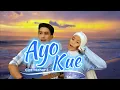 RP Project - Ayo Kue (New Version) Cipt.Wahar S