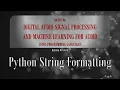 Python Tutorial for Beginners - 07d Python String Formatting