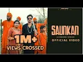 Download Lagu Saunkan (Official Video) Shinda Adiwal Ft. Raftar Kaur | Gagan | Latest Punjabi Song