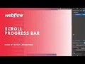 Scroll bar in webflow Beginner friendly - step by step tutorial