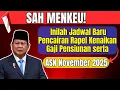 ✅ SAH MENKEU! Inilah Jadwal Baru Pencairan Rapel \u0026 Kenaikan Gaji Pensiunan serta ASN November 2025!