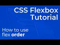 Flex Order Explained - Beginner CSS Flexbox Tutorial
