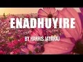 Download Lagu Enadhuyire - Song by Harris Jayaraj, Chinmayi, Nikkil Mathew, and Sadhana Sargam