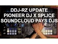 Download Lagu DJ News - DDJ-RZ Update, Pioneer DJ x Splice Partnership, Soundcloud Paying DJs