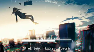 Download ❋ Nightcore - Yozora「Miwa Feat Hazzie」 MP3