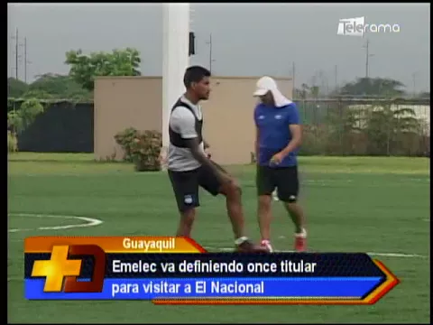 Emelec va definiendo once titular para visitar a El Nacional