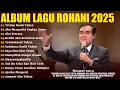 Lagu Lagu Rohani Ir. Niko Full Album 2025 - Terima Kasih Tuhan | Lagu Rohani Kristen Terbaru 2025