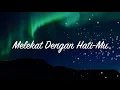 Download Lagu Melekat Dengan Hati-Mu ~ Lirik Pujian
