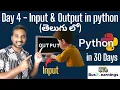 Python Input Output concepts in Telugu Day 4 30 Days of Python