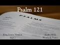 Psalm 121 - King James Version KJV Bible