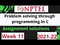 NPTEL Problem solving through programming in C week 11 assignment solutions 2021-22