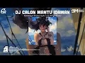 Dj Calon Mantu Idaman Remix Viral TikTok Terbaru 2025 - || Dj IMP ID Remix Style ThaiLand