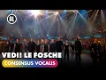 Download Lagu Consensus Vocalis - Vedi! Le fosche | ARIA