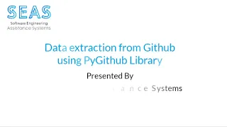 Extract project s information from GitHub PyGithub SEAS Research Lab
