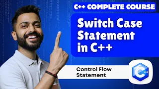Lec-24 Switch Case Statement in C programming Control Flow Statements C by Varun sir